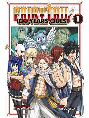 cover image of Fairy Tail: 100 Years Quest, Volume 1